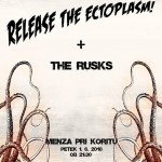 Koncert: Release the Ectoplasm + The Rusks