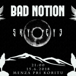 Koncert: BAD NOTION + SkyEye