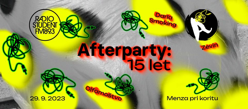 Afterparty 15. obletnica (Zevin, Darla Smoking, Olfamoštvo)